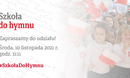 „Szkoła do hymnu – 2021”