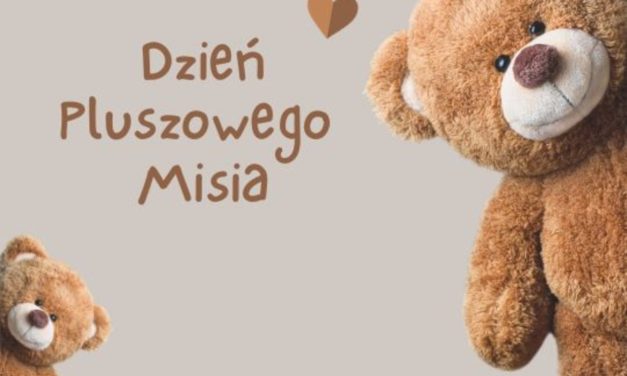 Dzień Pluszowego Misia