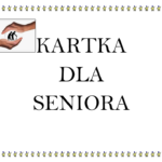 Kartka dla seniora