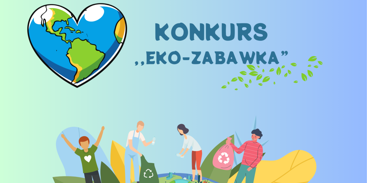 Konkurs „EKO-ZABAWKA”
