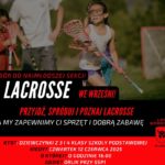 Nabór do sekcji lacrosse !