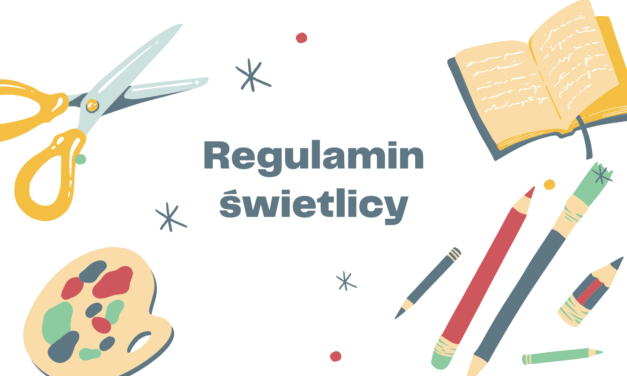 Regulamin świetlicy
