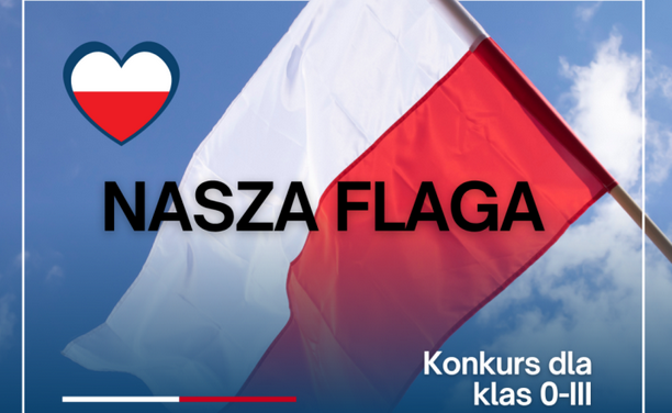 Konkurs „NASZA FLAGA’