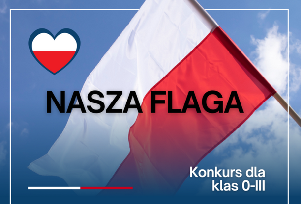 Konkurs „NASZA FLAGA’