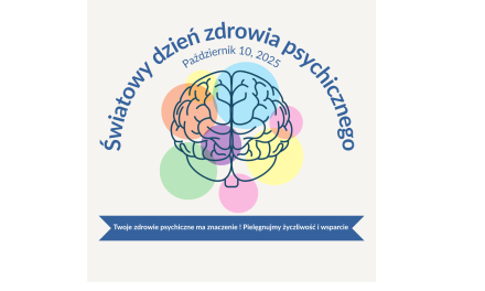 10 PAŹDZIERNIKA – ŚWIATOWY DZIEŃ ZDROWIA PSYCHICZNEGO