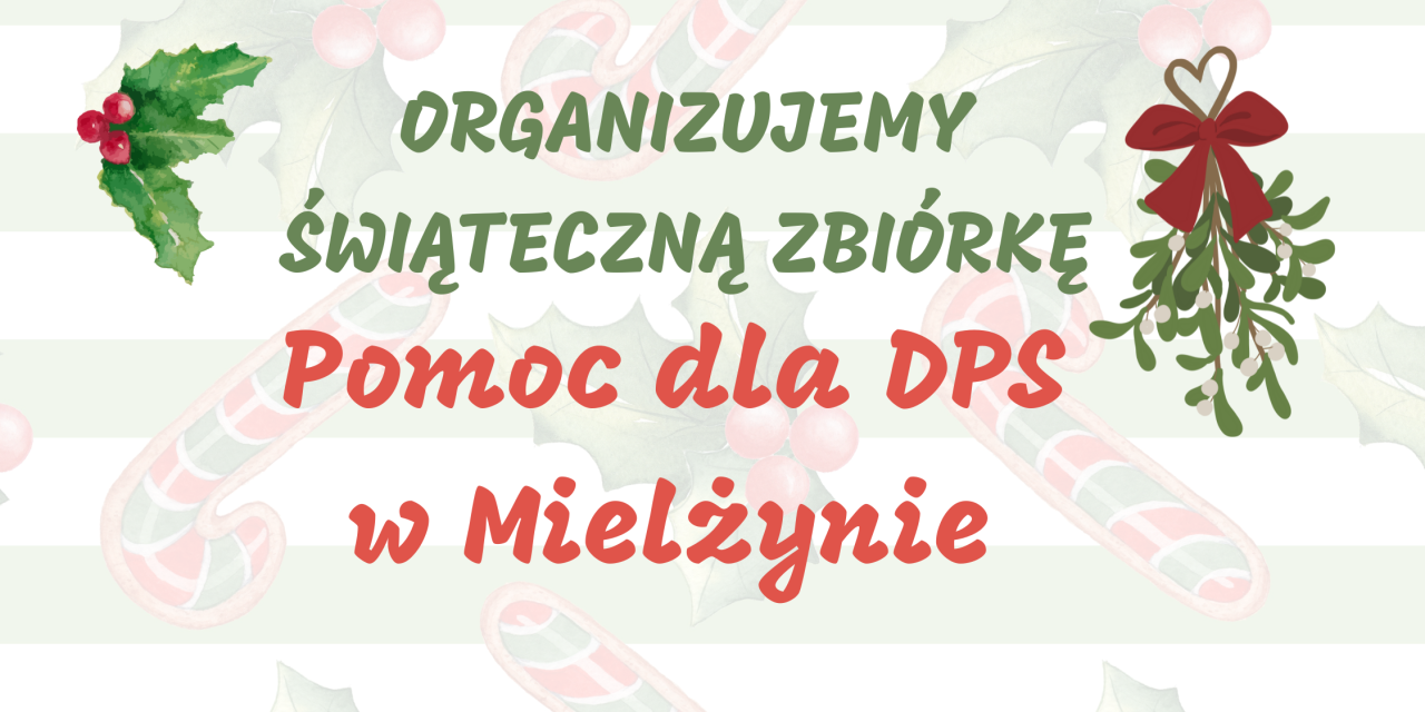 Świąteczna zbiórka dla DPS w Mielżynie