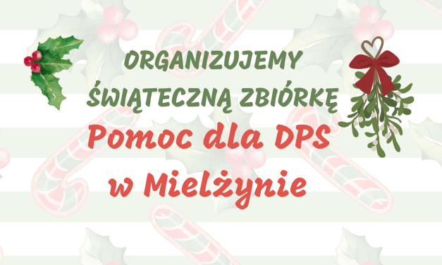 Świąteczna zbiórka dla DPS w Mielżynie