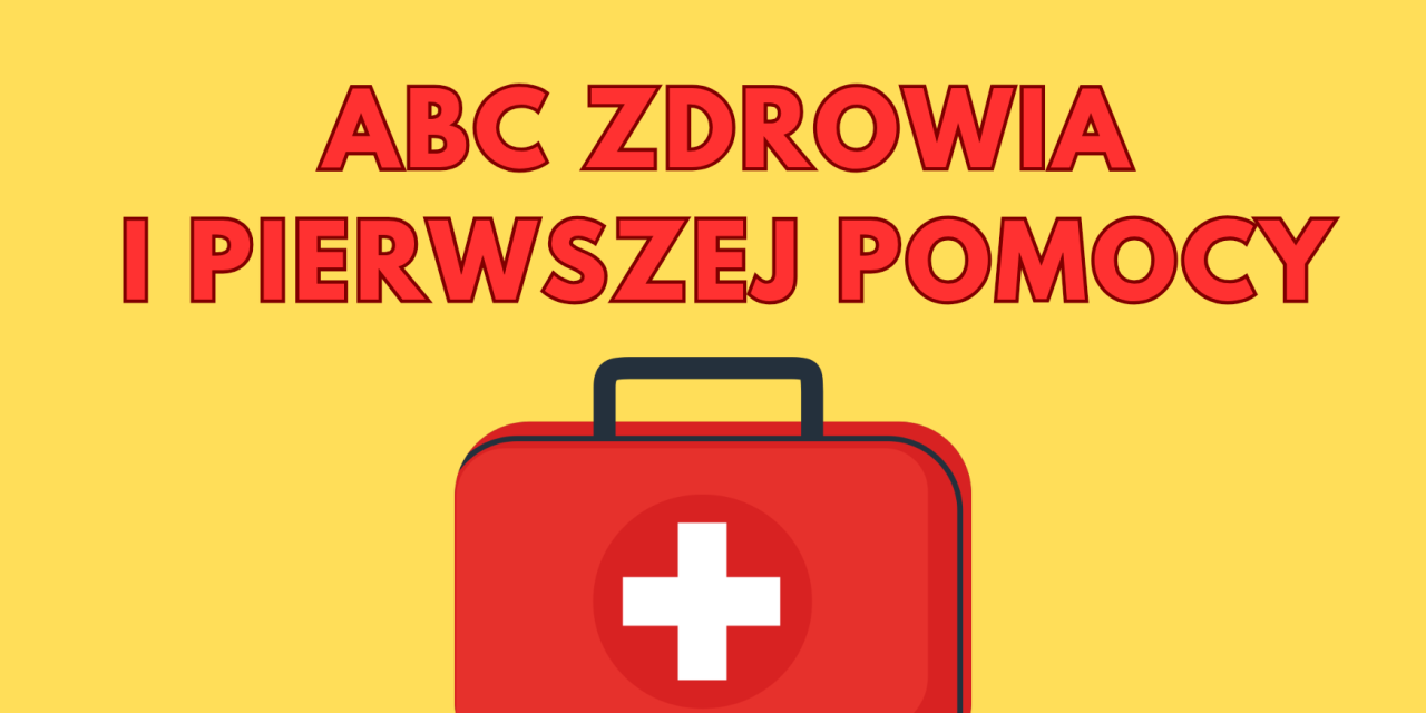ABC Zdrowia i Pierwszej Pomocy