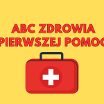 ABC Zdrowia i Pierwszej Pomocy