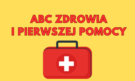 ABC Zdrowia i Pierwszej Pomocy