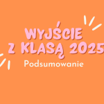 „Wyjście z klasą”