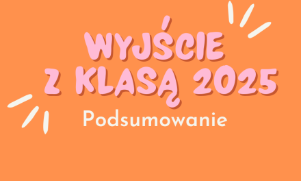 „Wyjście z klasą”