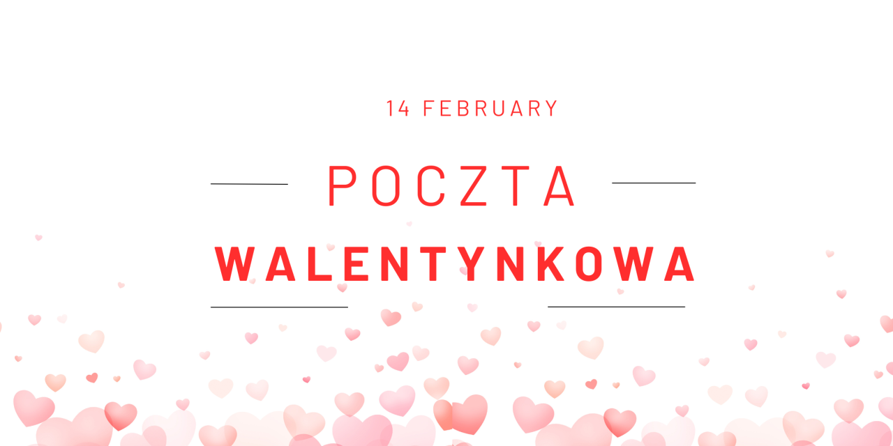 Poczta walentynkowa w naszej szkole
